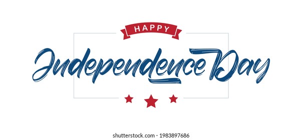 Vector illustration: Handwritten lettering of Happy Independence Day. Fourth of July