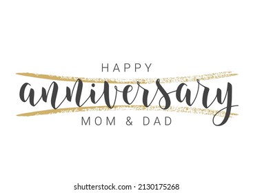 Vector Illustration. Handwritten Lettering of Happy Anniversary Mom and Dad. Template for Banner, Card, Label, Postcard, Poster, Sticker, Print or Web Product. Objects Isolated on White Background.