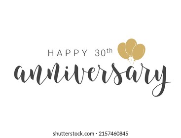 Vector Illustration. Handwritten Lettering of Happy 30th Anniversary. Template for Banner, Card, Label, Postcard, Poster, Sticker, Print or Web Product. Objects Isolated on White Background.