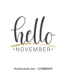 Vector illustration. Handwritten lettering of Hello November. Objects isolated on white background.