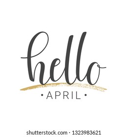 Vector illustration. Handwritten lettering of Hello April. Objects isolated on white background.