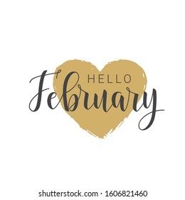 Vector Illustration. Handwritten Lettering of Hello February. Template for Banner, Greeting Card, Postcard, Invitation, Poster or Sticker. Objects Isolated on White Background.