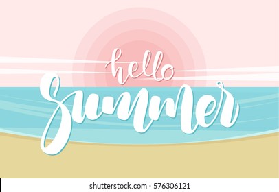 Vector illustration: Handwritten lettering of Hello Summer on ocean beach background. 