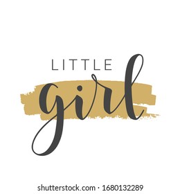 Vector Illustration. Handwritten Lettering of Little Girl. Template for Banner, Card, Label, Postcard, Poster, Sticker, Print or Web Product. Objects Isolated on White Background.