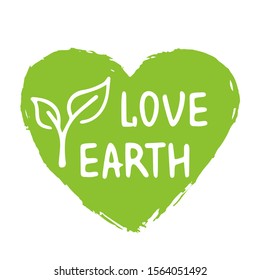 Vector illustration. Handwritten lettering of Love Earth. Template for Greeting Card, Poster, Tag and Label. Objects Isolated on White Background.