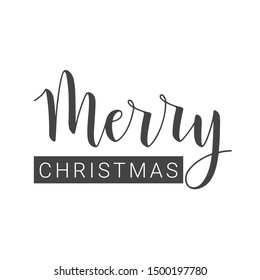 Vector Illustration. Handwritten Lettering of Merry Christmas. Template for Greeting Card or Invitation. Objects Isolated on White Background.