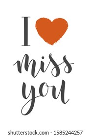 Vector Illustration. Handwritten Lettering of I Miss You. Template for Banner, Greeting Card, Postcard, Invitation, Farewell Party, Poster or Sticker. Objects Isolated on White Background.