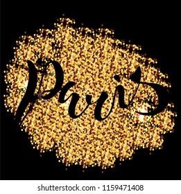 Vector illustration of handwritten lettering "Paris" to t-shirt design, postcards, logos, banner, poster or textile.