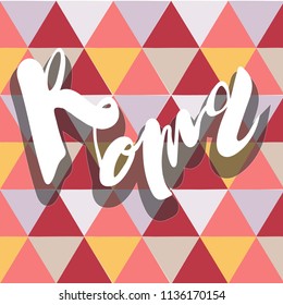 Vector illustration of handwritten lettering "Roma" to t-shirt design, postcards, logos, banner, poster or textile.
