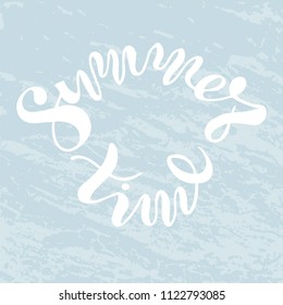 Vector illustration of handwritten lettering "summer time" to t-shirt design, postcards, logos, banner, poster or textile.