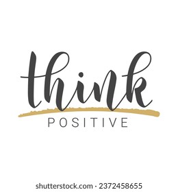 Ilustración vectorial. Letras manuscritas de pensamiento positivo. Plantilla para Banner, Postcard, Poster, Print, Sticker o Web Product. Objetos aislados en fondo blanco.