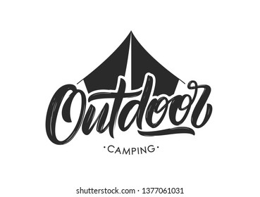 Vector illustration: Handwritten Modern brush lettering composition of Outdoor Camping with silhouette of tent.