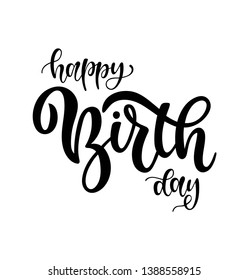 Vector illustration: Handwritten modern brush lettering of Happy Birthday isolated on white background. Typography design. Lucky for greetings card and decoration.