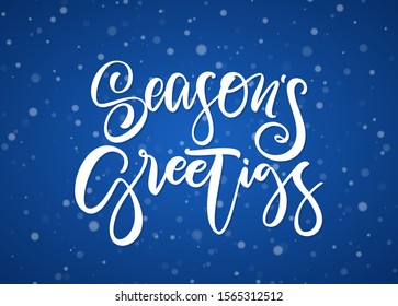 Vector illustration. Handwritten modern brush type lettering of Season's Greetings on blue snowflakes background.