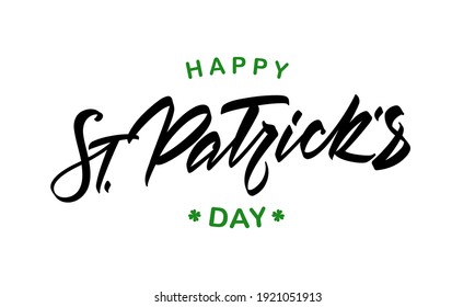 Vector illustration: Handwritten modern brush lettering of Happy St. Patrick's Day on white background.