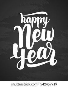 Vector illustration. Handwritten modern brush lettering of Happy New Year on chalkboard background.