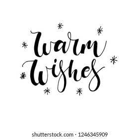 Vector illustration. Handwritten modern calligraphy of Warm  Wishes. Isolated on white background