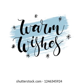 Vector illustration. Handwritten modern calligraphy of Warm  Wishes. Isolated on white background