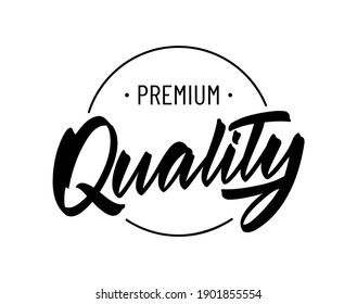 Vector illustration: Handwritten modern type lettering composition of Premium Quality on white background