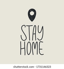Vector illustration with handwritten stay home save lives motivation.