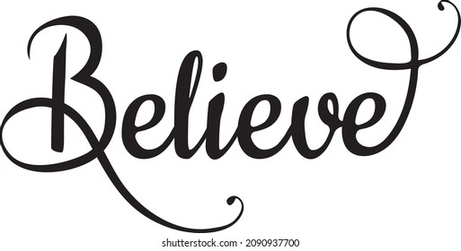 vector illustration of a handwritten text believe.