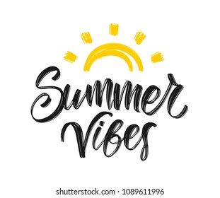 Vector illustration: Handwritten type lettering composition of Summer Vibes  with hand drawn brush sun