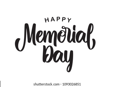 Vector illustration: Handwritten type lettering composition of Happy Memorial Day on white background