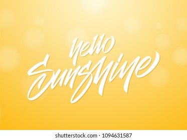 Vector illustration: Handwritten type lettering of Hello Sunshine on sunny blurred background
