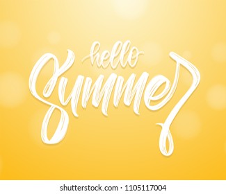 Vector illustration: Handwritten type lettering of Hello Summer on sunny blurred background