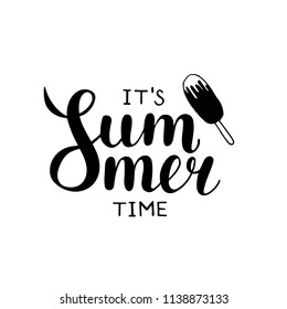 Vector illustration: Handwritten type lettering of It Is Summer Time with Ice cream Eskimo drawing. Hand drawn lettering on white background. Calligraphy for cards and banners. 