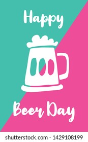 Vector Illustration of Happy Beer Day. Graphic Design for Poster, Background, Art and More.