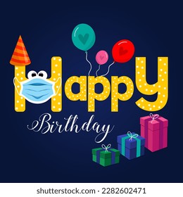 vector illustration of Happy Birthday greeting card with funny H with eyes, mask and party hat, balloons, colorful gift boxes.