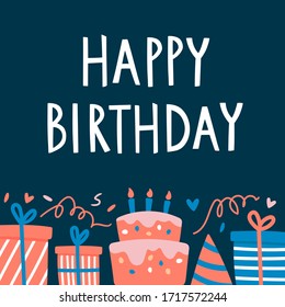 Vector illustration of happy birthday postcard with text lettering on dark background. Party elements, cake, gift box, party hat and glitter. For greeting card, design, print, poster, blog