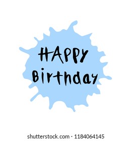 Vector illustration of happy birthday text. Beautiful greeting card poster with calligraphy color text. Handwritten modern brush lettering isolated on a white background.