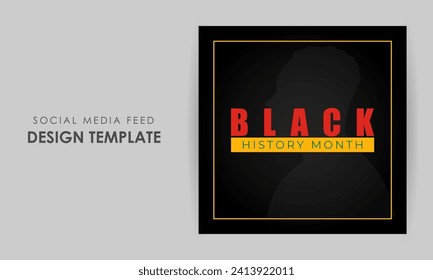 Vector illustration of Happy Black History Month social media feed template