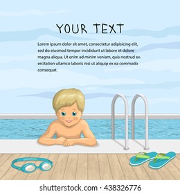 Vector illustration of a happy boy in the outdoor pool. A smiling child on a background of sky and water with beach accessories, slippers and glasses for diving. There are text placement