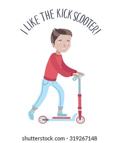 Vector illustration of happy boy rides on a kick scooter  and hand writing lettering text I Like The Kick Scooter on white isolated background