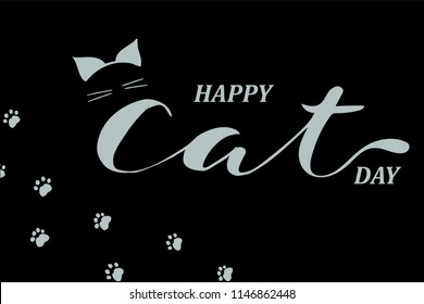 Vector illustration Happy Cat Day with the inscription, cat tail, ears and fingerprint of a cat's paw on black background.