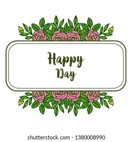 Vector illustration happy day with beauty of leaf flower frame hand drawn