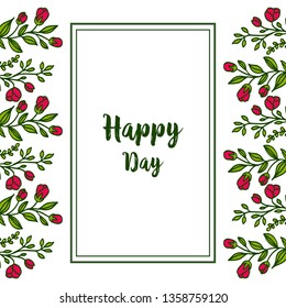 Vector illustration, happy day text with red flower frame design. Hand drawn