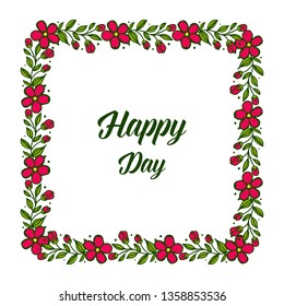 Vector illustration, happy day text with red flower frame design. Hand drawn