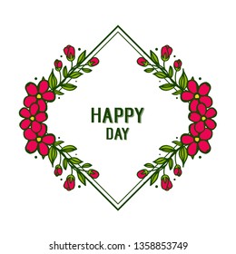 Vector illustration, happy day text with pink flower frame design. Hand drawn