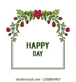 Vector illustration, happy day text with pink flower frame design. Hand drawn