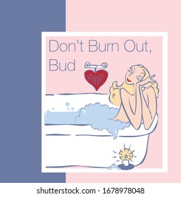 Vector illustration of a happy dreaming girl pampering herself on Valentines day. Don't burn out bud!