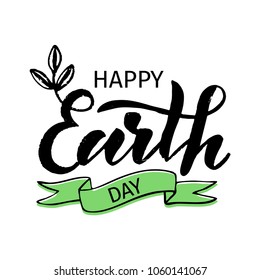 Vector illustration Happy Earth day lettering. Greetings postcard, card, invitation, poster, banner, template