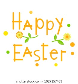Vector illustration of Happy Easter greeting card, lettering, flowers