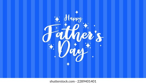 
vector illustration of happy father's day banner with typography and blue background
