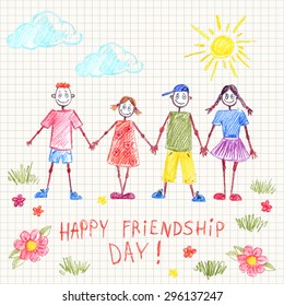 Vector illustration - happy friendship day card with funny doodles children hand drawn with pencils; International Friendship Day