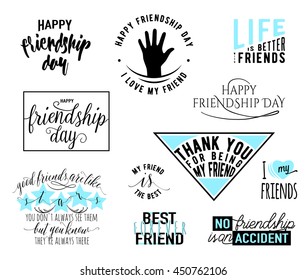 Vector illustration of Happy Friendship day typography design. Inspirational motto quote about friend, friendship day. Used as greeting cards, felicitation posters, print clothing, for your friends.