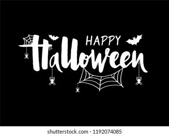Vector illustration of Happy Halloween with bat, spider and web for banner, greeting card, party invitation, postcard, typography poster.Handwritten lettering. Holiday calligraphy quote on background.